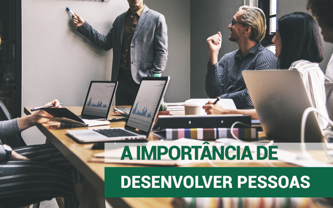 Por que treinar e desenvolver pessoas é tão importante?