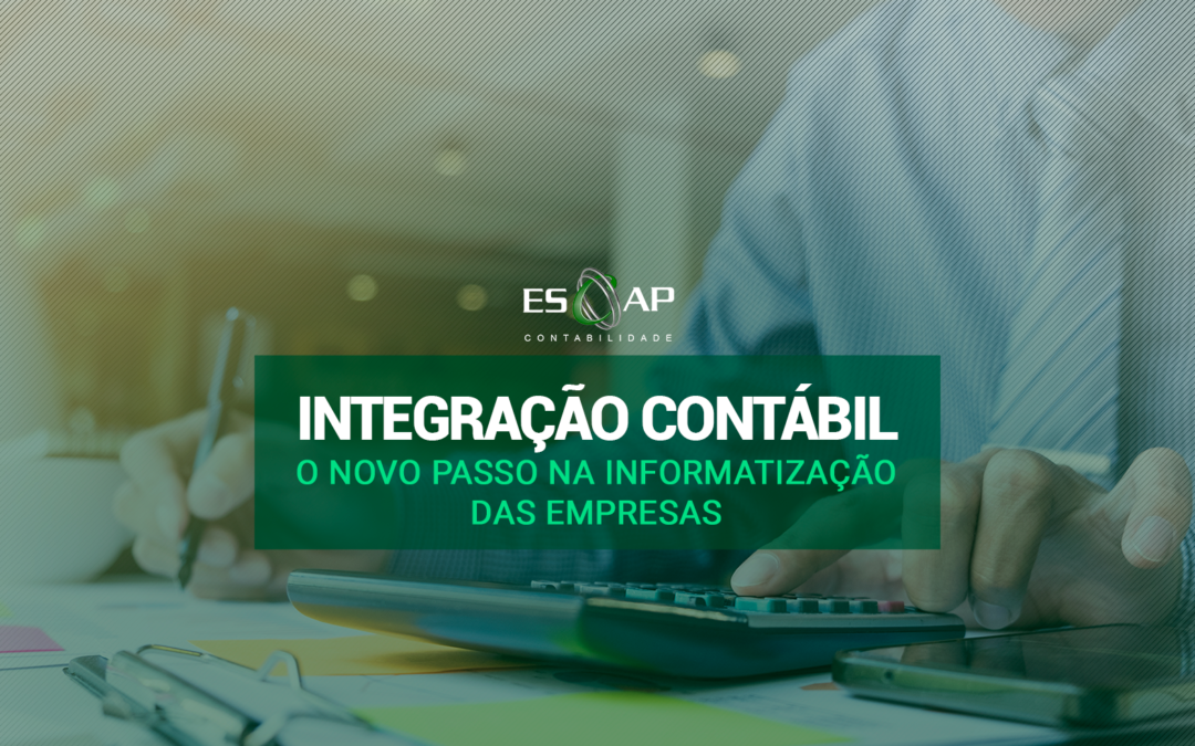 Integração contábil: o novo passo na informatização das empresas