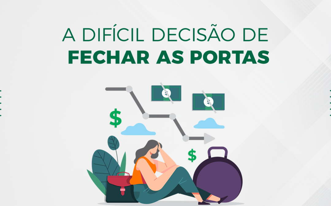 A difícil decisão de fechar as portas